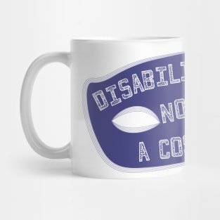 Disability Is Not A Costume v1.1 (Borderless Variant) Mug